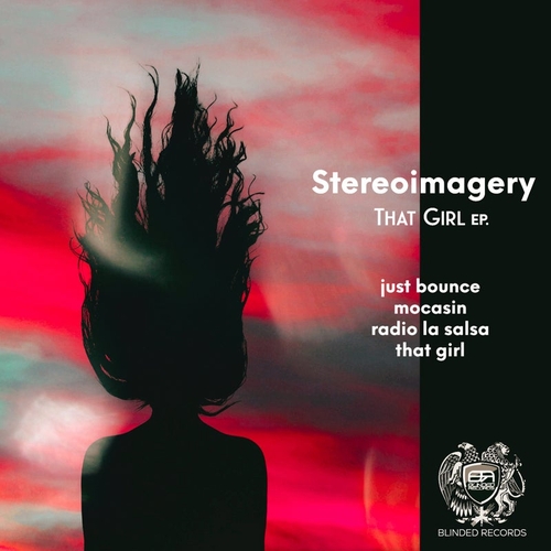 Stereoimagery - That Girl EP [BR100]